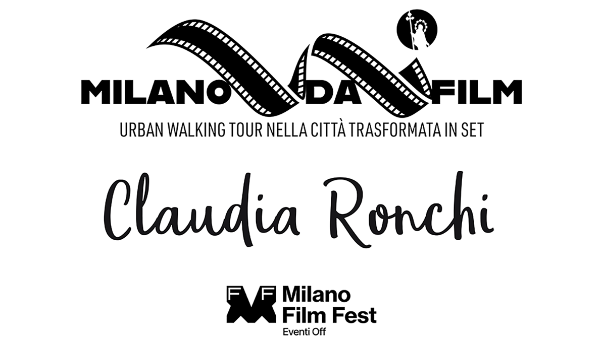 MILANO FILM FEST 2026 – Walking tour – La città come set – Dal 5 al 9 giugno